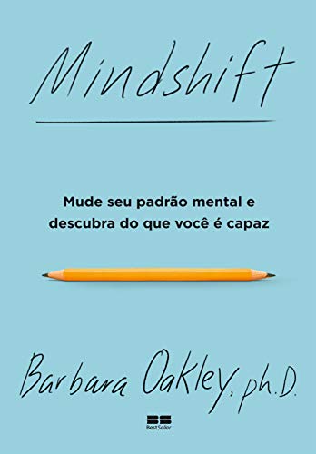 Capa do livro Mindshift: Mude seu padrão mental e descubra do que você é capaz