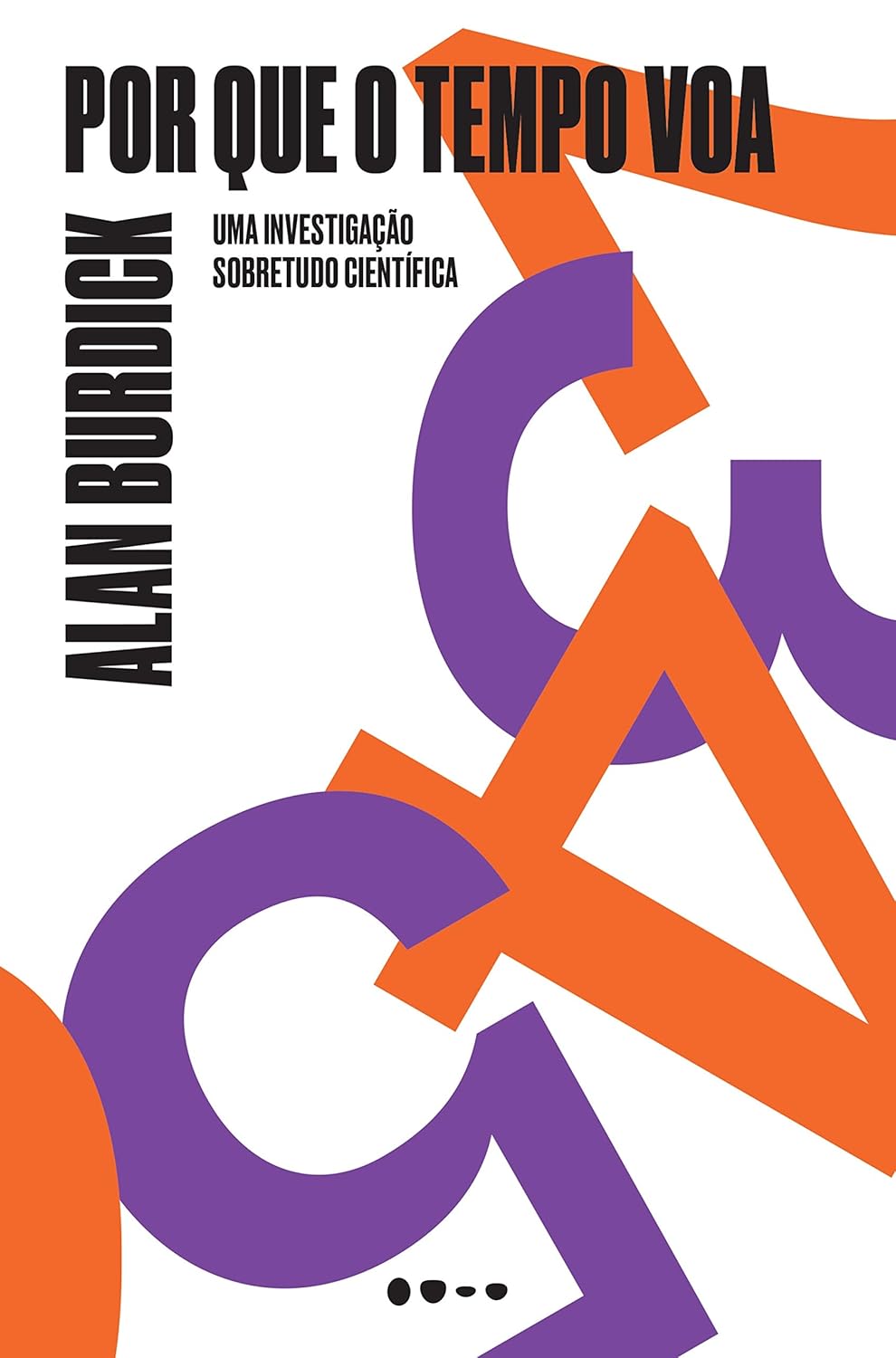 Capa do livro Por que o tempo voa